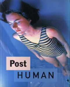 Post Human/Jeffrey Deitch
