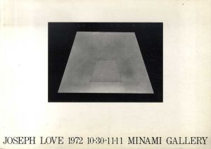 ジョセフ・ラブ展　Joseph Love 1972/