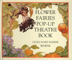 Flower Fairies: Pop-up Theater Book/Cicely Mary Barker