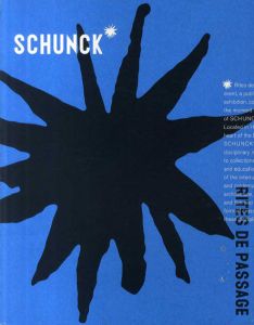 Schunk: Rites de Passage Heerlen-2009/
