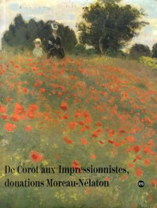 De Corot aux Impressionnistes, donations Moreau-Nelaton/