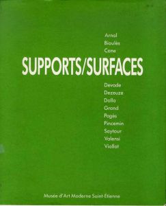 シュポール/シュルファス　Supports/Surfaces 1966-1974/