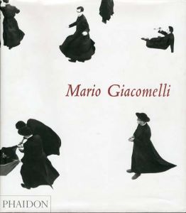 マリオ・ジャコメッリ写真集　Mario Giacomelli/Alistair Crawford