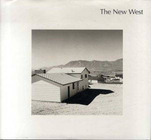 ロバート・アダムス写真集　Robert Adams:The New West/Robert Adams