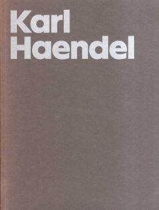 Karl Haendel /Karl Haendel・Gloria Sutton・Gabriel Ritter