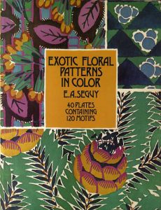 Art Deco Floral Patterns in Full Color/E. A. Seguy