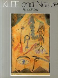パウル・クレー　Klee and Nature/Richard Verdi