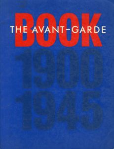 The Avant-Garde Book 1900-1945/Jaroslav Andel