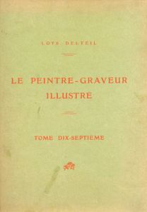 ピサロ/シスレー/ルノアール版画集　Le Peintre-Graveur Illustre　Tome Dix Septieme Pissaro-Sisley-Renoir/Loys Delteil