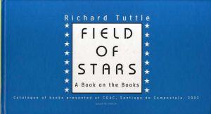リチャード・タトル　Field of Stars. A Book on the Books/Richard Tuttleのサムネール