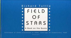 リチャード・タトル　Field of Stars. A Book on the Books/Richard Tuttleのサムネール