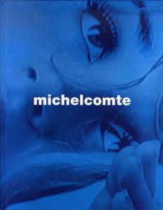 ミッシェル・コント写真集　Michel Comte: Twenty Years 1979-1999/Michel Comte