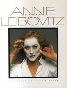 アニー・リーボヴィッツ写真集　Photographs/Annie Leibovitz