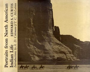 エドワード・S・カーティス写真集　Portraits from North American Indian Life/Edward S. Curtis