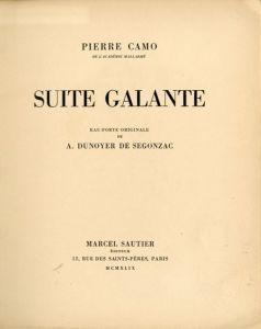 Suite Galante/Pierre Camo　Andre Dunoyer de Segonzac画