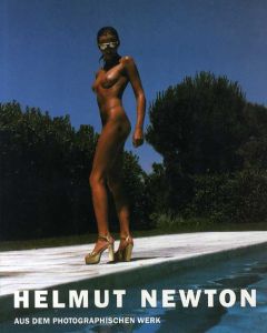 ヘルムート・ニュートン写真集　Helmut Newton: Aus Dem Photographischen Werk/Helmut Newton