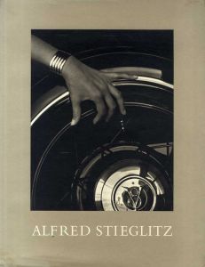 アルフレッド・スティーグリッツ写真集　Alfred Stieglitz: Photographs and Writings/Farah Greenough