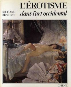 L'erotisme Dans L'art Occidental/Richard Bentley