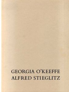 アルフレッド・スティーグリッツ写真集　Alfred Stieglitz: Georgia O'Keeffe /Alfred Stieglitz
