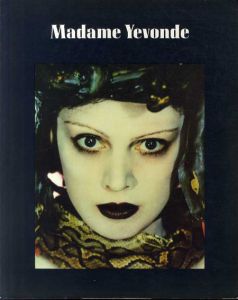 マダム・イェヴォンド写真集　Madame Yevonde/Robin Gibson