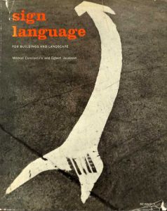 Sign Language for Buildings and Landscape/Mildred Constantine/Egbert Jacobson