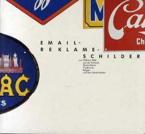 Email-Reklame-Schilder von 1900 bis 1960 aus der Schweiz, Deutschland, Frankreich, Belgien und den Niderlanden/のサムネール