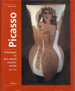 ピカソの陶器レゾネ　Picasso Catalogue Of The Ceramic Works 1947-1971/Alain Ramieのサムネール