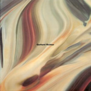 ゲルハルト・リヒター　Gerhard Richter: Selected Works 1963-1987/Massim Martino編