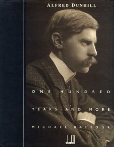 ダンヒル　Alfred Dunhill: One Hundred Years and More/Michael Balfourのサムネール