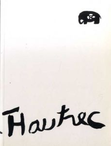 ロートレック賛歌　ポスター芸術の魅力　Hommage a Toulouse-Lautrec/