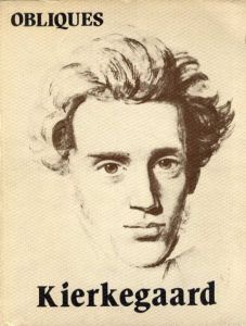 オブリクス　キルケゴール特集　Obliques. Kierkegaard /Jean Brun 