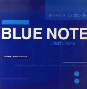 Blue Note: The Album Cover Art/Graham Marsh