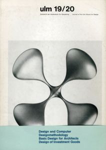 ウルム造形大学機関紙　ulm19/20: Zeitschrift der Hochschule fur Gestaltung/Journal of the Hochschule fur Gestaltung/Gui Bonsiepe/Renate Kietzmann/Martin Krampen/Abraham A.Moles/Claude Schnaidtのサムネール