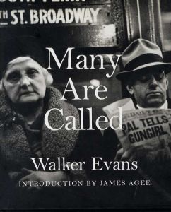 ウォーカー・エヴァンス写真集　Many Are Called /Walker Evans　James Agee序文