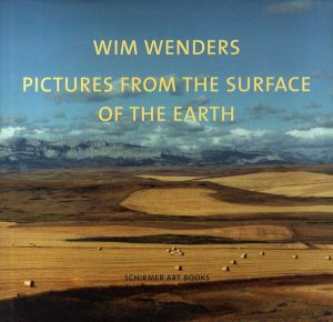 ヴィム・ヴェンダース写真集　Pictures from the Surface of the Earth/Wim Wendersのサムネール