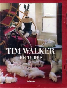 ティム・ウォーカー写真集　Tim Walker: Pictures/Tim Walker