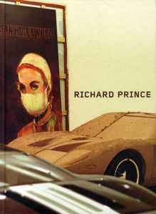 リチャード・プリンス　Richard Prince/Nancy Spector