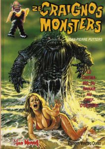 危険なモンスター　Ze craignos monsters/Jean-Pierre Putters