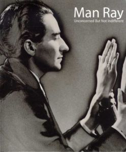 マン・レイ展　Man Ray: Unconcerned But Not Indifferent/のサムネール