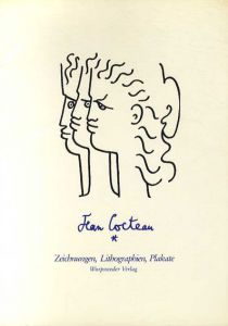 ジャン・コクトー　Jean Cocteau: Zeichnungen, Lithographien, Plakate/ジャン・コクトー