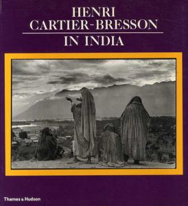 アンリ・カルティエ＝ブレッソン写真集　Henri Cartier-Bresson in India/Henri Cartier-Bresson