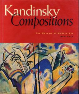 ワシリー・カンディンスキー　Kandinsky Compositions/Magdalena Dabrowski