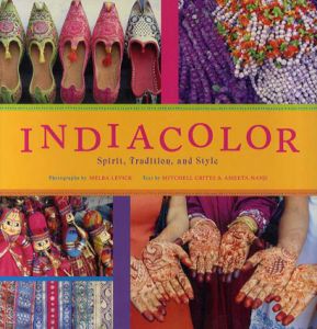 Indiacolor/Mitchell Crites/Ameeta Nanji　Melba Levick写真