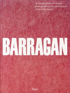 ルイス・バラガン　Barragan: Photographs of the Architecture of Luis Barragan/Armando Salas Portugal