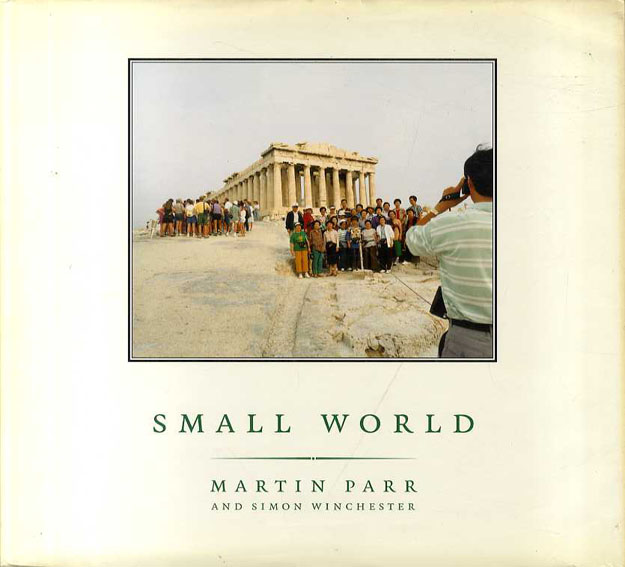 マーティン・パー写真集 Martin Parr: Small World / Martin