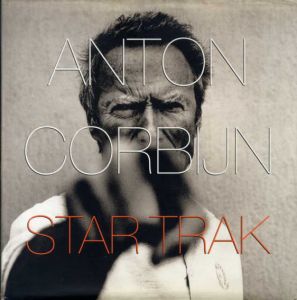 アントン・コービン写真集　Star Trak/Anton Corbijn