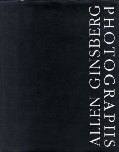 アレン・ギンズバーグ　フォトグラフス　Allen Ginsberg Photographs/のサムネール