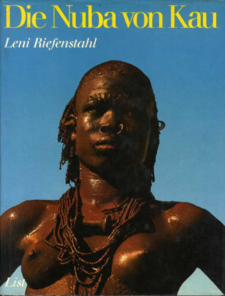 レニ・リーフェンシュタール写真集 Die Nuba von Kau / Leni レニ・リーフェンシュタール写真集 Die Nuba von Kau / Leni