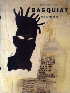 ジャン＝ミシェル・バスキア　Jean-Michel Basquiat: The Notebooks/