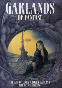 ロジャー・ガーランド　Garlands of Fantasy: The Art of Linda and Roger Garland/Roger Garland/Linda Garland